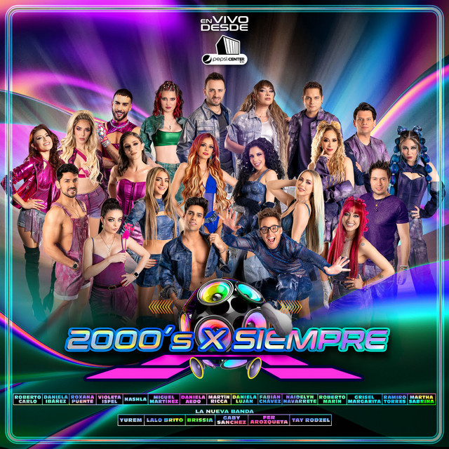 2000's X Siempre (En Vivo Desde El Pepsi Center De La CDMX) cover art