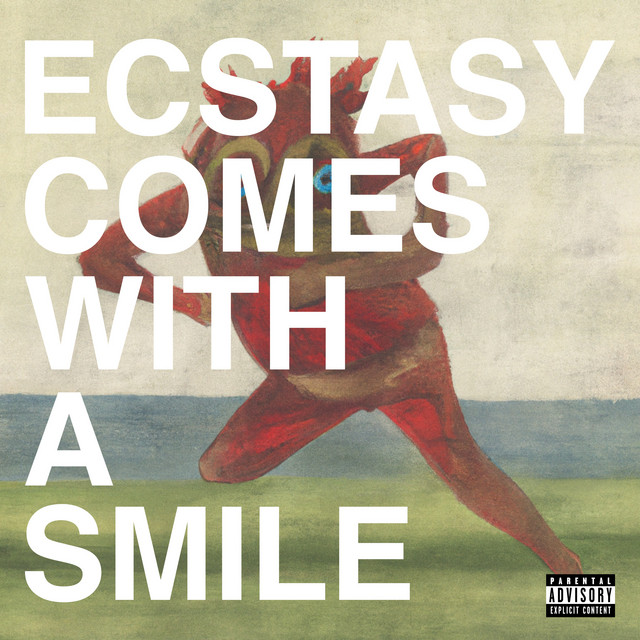 Ecstasy Comes With A Smile cover art
