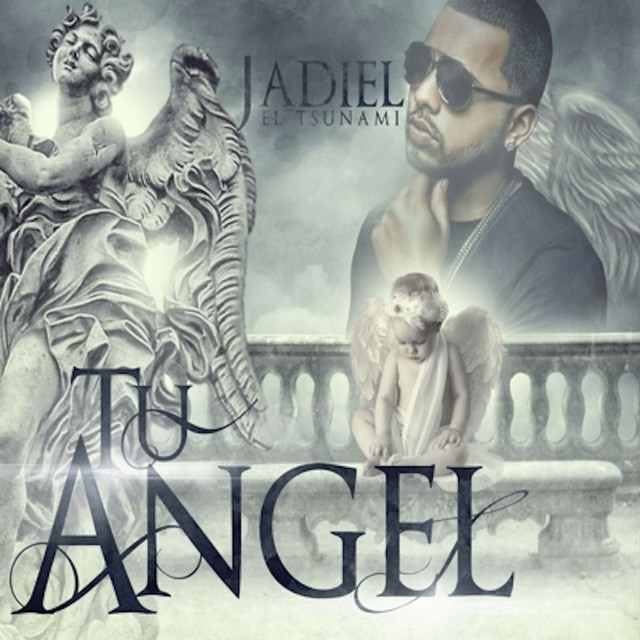 Tu Angel by Jadiel el Incomparable
