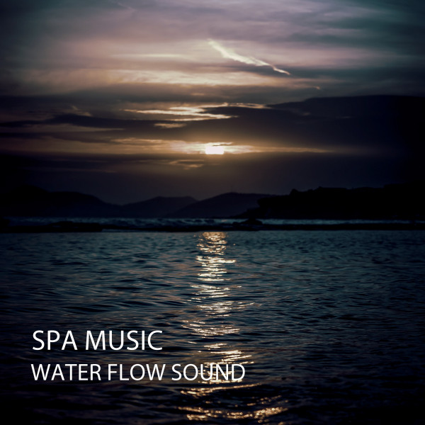 Spa Music: Water Flow Sound - Album by Yoga Music | Spotify