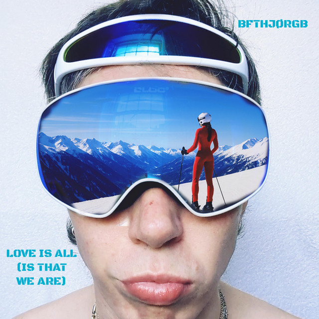 Love Is All (Is That We Are) cover art