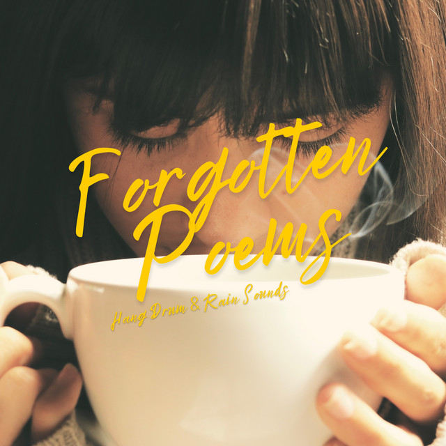 Forgotten Poems (Hang Drum & Rain Sounds) cover art