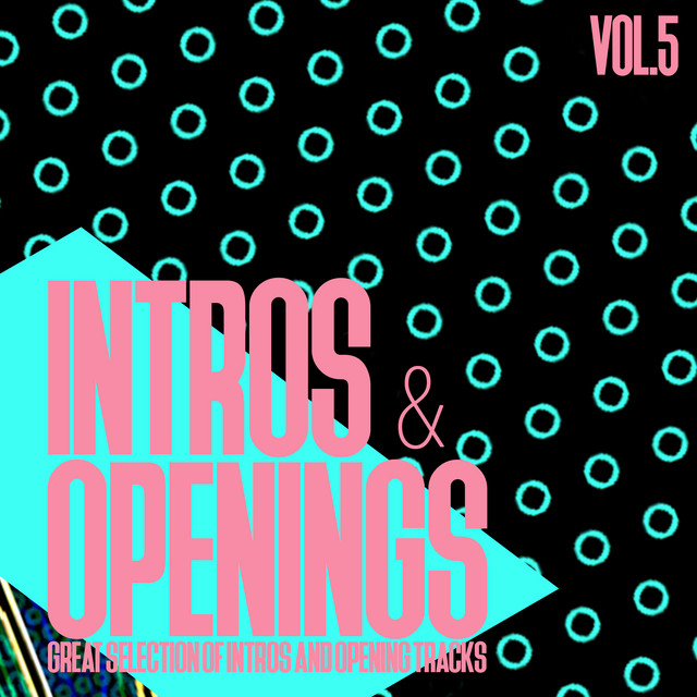 Intros & Openings, Vol. 5 - Great Selection of Intros and Opening ...