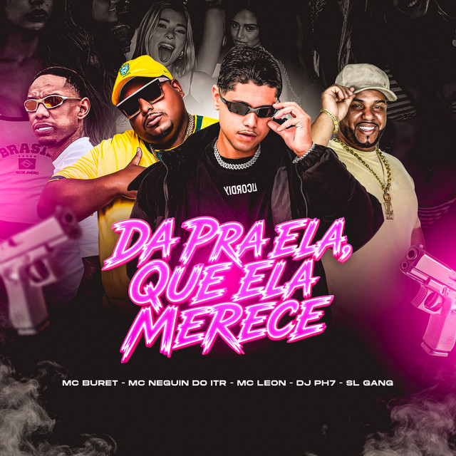 Da pra Ela, Que Ela Merece