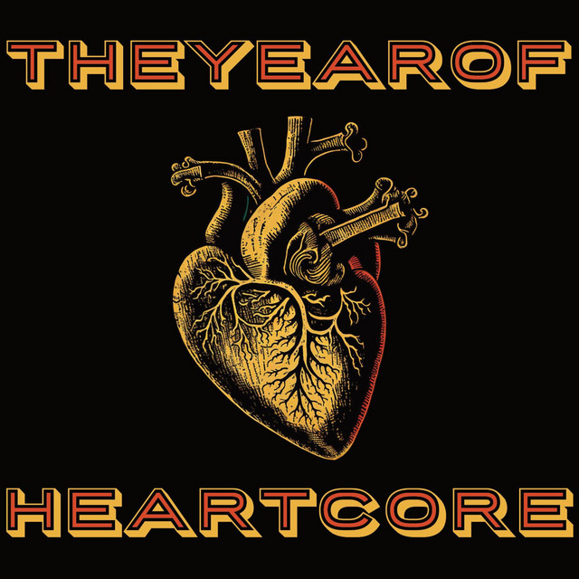 Heartcore - Album by The Year Of | Spotify
