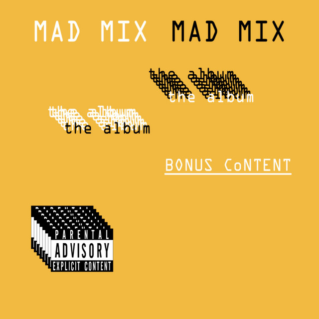 MAD MIX: The Album (BONUS CoNTENT) cover art