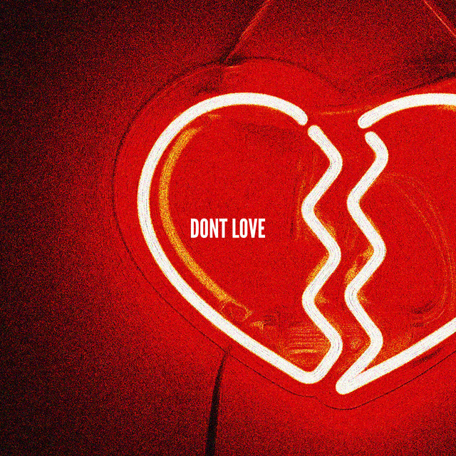 Обкладинка: Dont Love — 31SIX