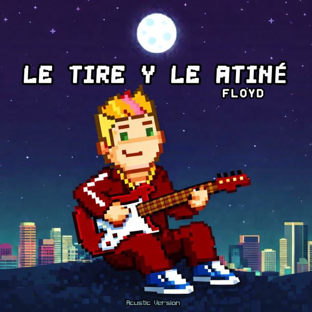 Le Tire y le Atine (Acustic Version)