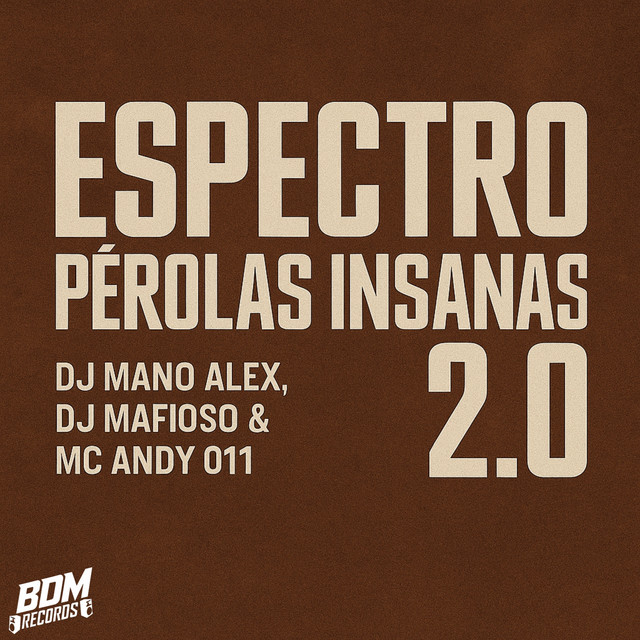 Espectro Pérolas Insanas 2.0