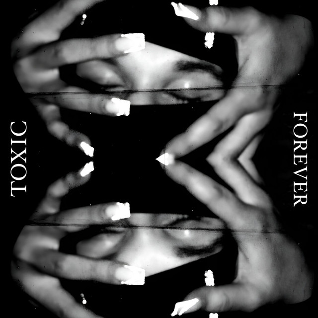 Toxic Forever cover art