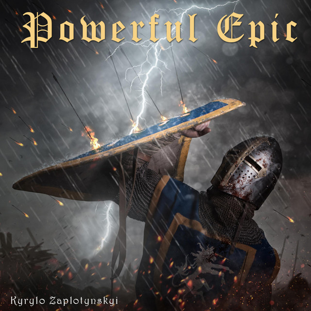 Обкладинка: Powerful Epic — Kyrylo Zaplotynskyi