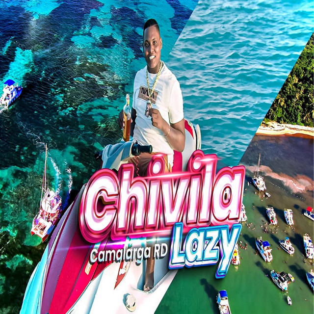 Chivila Lazy