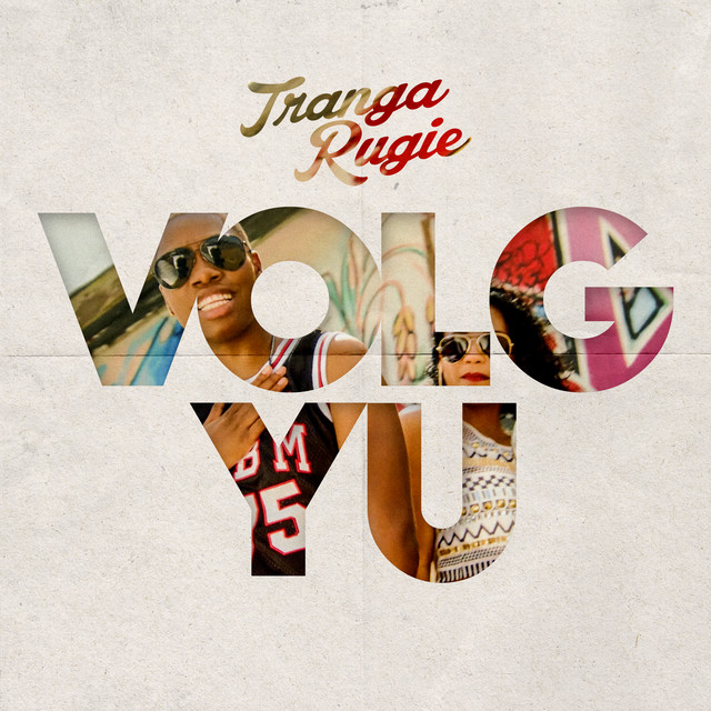 Volg Yu - Instrumental - song and lyrics by Tranga Rugie | Spotify