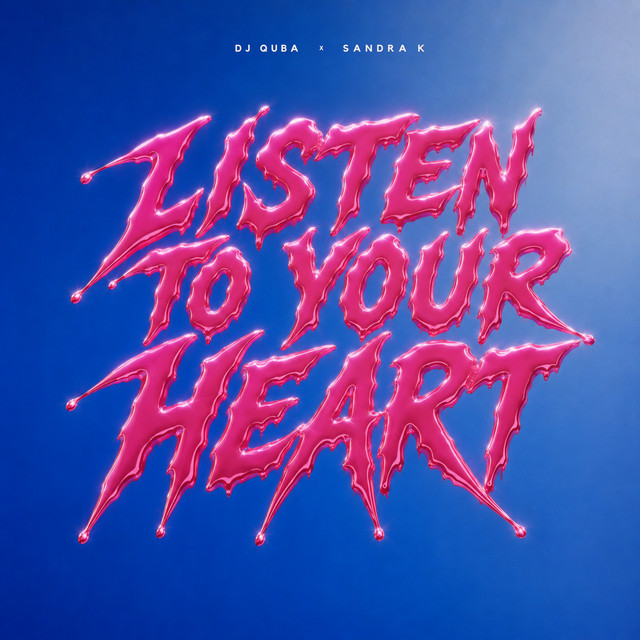 Обкладинка: Listen to Your Heart — Dj Quba
