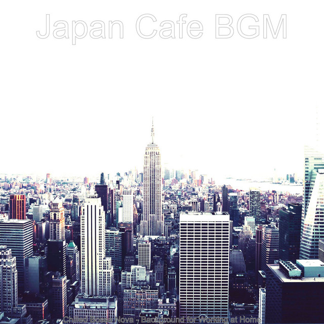Chilled Bossa Nova - Background for Working at Home cover art