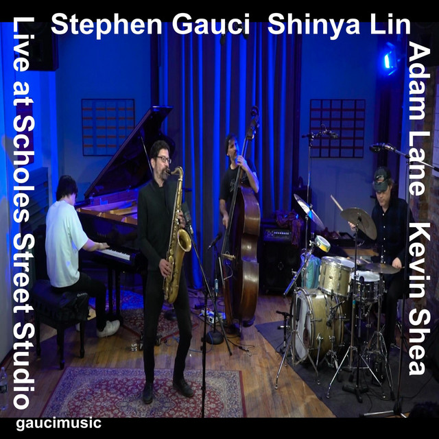 Stephen Gauci/Shinya LIn/Adam Lane/Kevin Shea (Live at Scholes Street Studio)