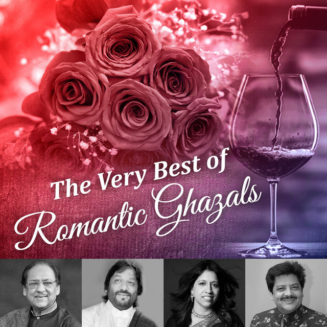 The Very Best of Romantic Ghazals - Compilation by Various Artists ...