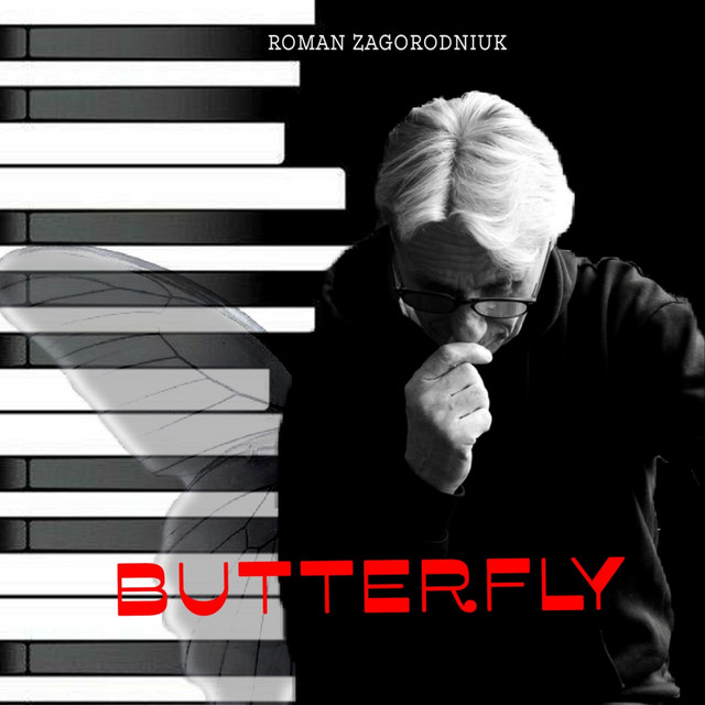 Обкладинка: Саундтрек з фільму Butterfly частина 1 — ROMAN ZAGORODNIUK