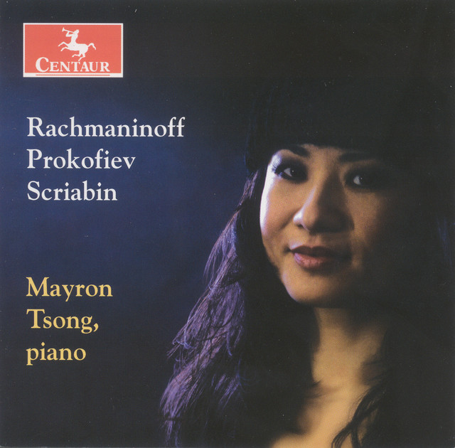 Piano Recital: Tsong, Mayron – Rachmaninov, S. / Prokofiev, S. / Scriabin, A.