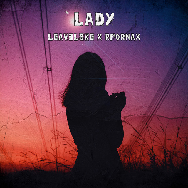 Обкладинка: Lady (Hear Me Tonight) — Leav3l8ke