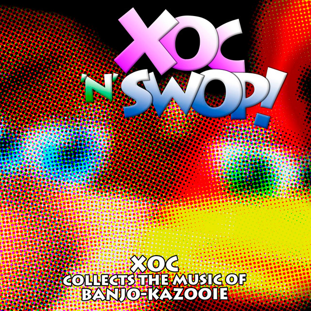 Xoc 'N' Swop! Xoc Collects the Music of Banjo-Kazooie cover