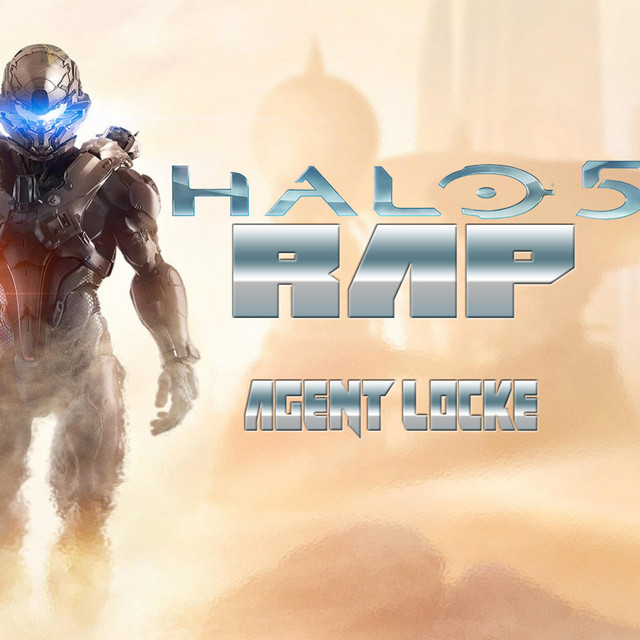 Agent Locke (Halo 5 Rap)