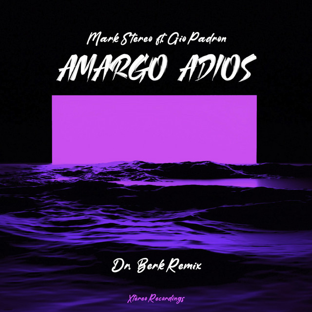 Amargo Adios (Dr. Berk Remix)