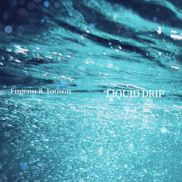 LIQUID DRIP cover art