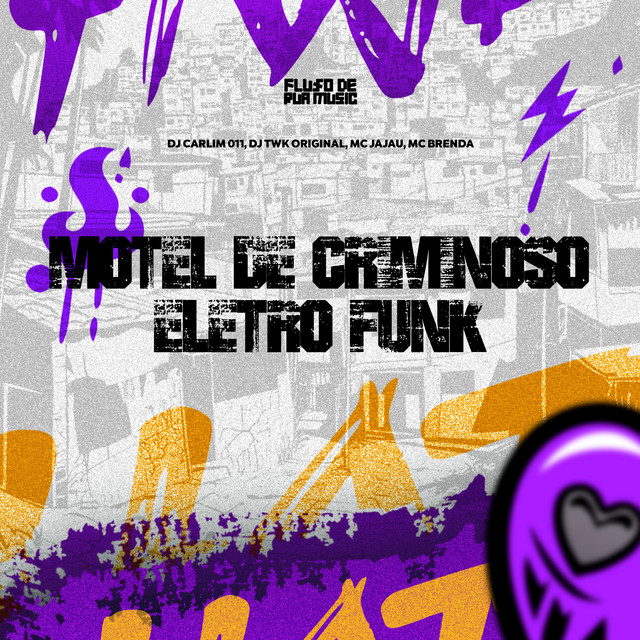 Motel de Criminoso Eletro Funk