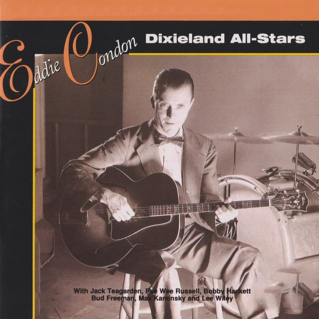 Dixieland All-Stars 1939-1946 - Album by Eddie Condon | Spotify