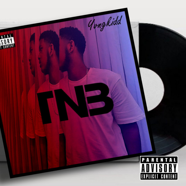 TnB - EP by Yvngkidd | Spotify