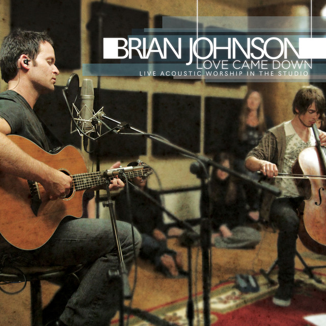 Love Came Down - Live Acoustic Worship in the Studio cover art
