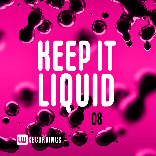 Keep It Liquid, Vol. 08 cover art