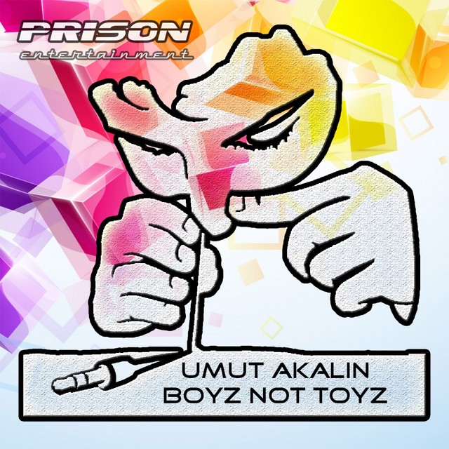 Boyz Not Toyz Ep cover