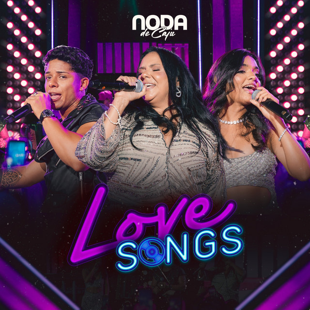 Love Songs (Ao Vivo) - Album by Noda de Caju | Spotify