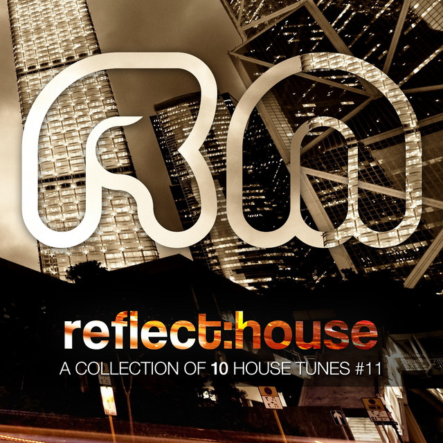 Reflect:House Selection, Vol. 11 cover