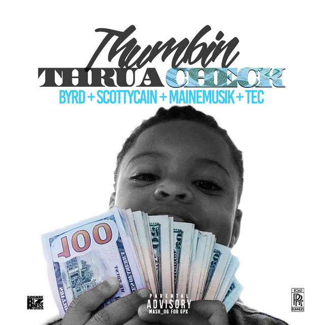 Thumbin' thru a Check (feat. Scotty Cain, Maine Musik & Tec)