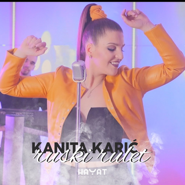 Ruski rulet - Single by Kanita Karic | Spotify