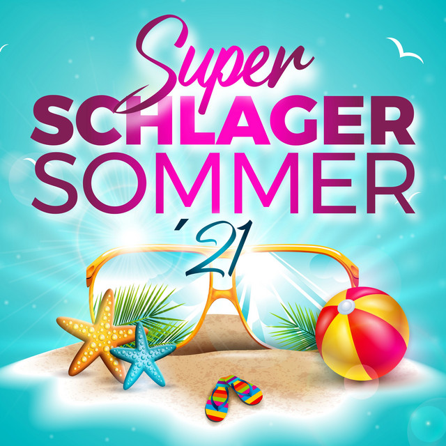 Super Schlager Sommer 2021 cover