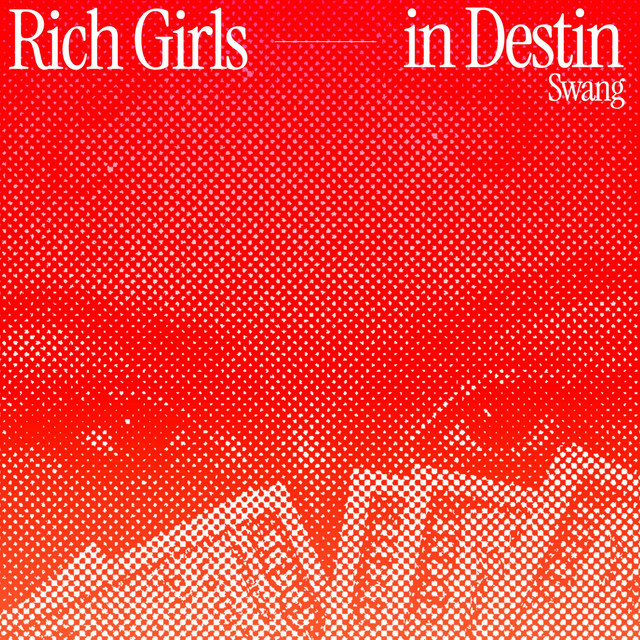 Rich Girls in Destin - Radio Edit