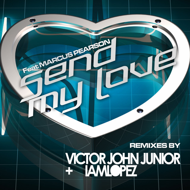 Send My Love (Remixes) - EP cover art