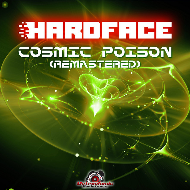 Cosmic Poison - Original Full Force Mix [Remastered]