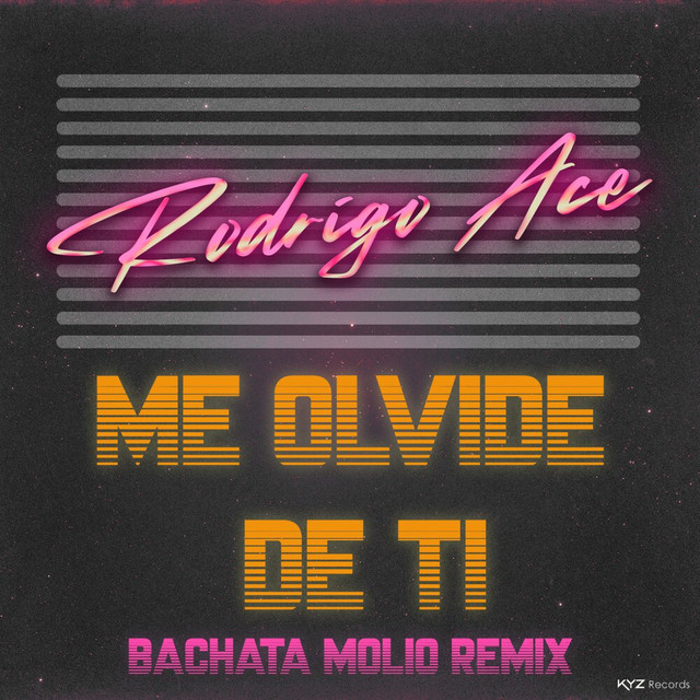 Me Olvide De Ti (Bachata Molio Remix)