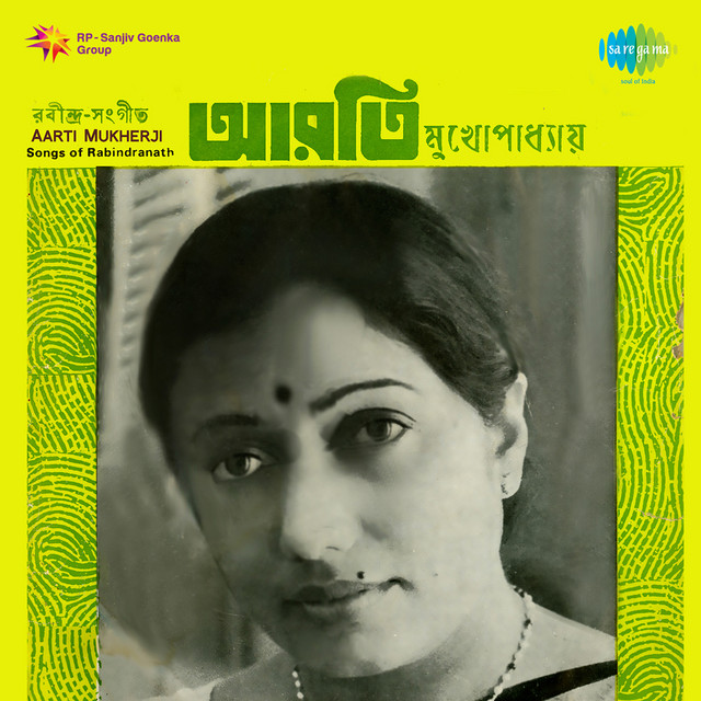 Songs Of Rabindranath Arati Mukherjee cover art