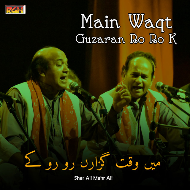 Main Waqt Guzaran Ro Ro Ke cover art