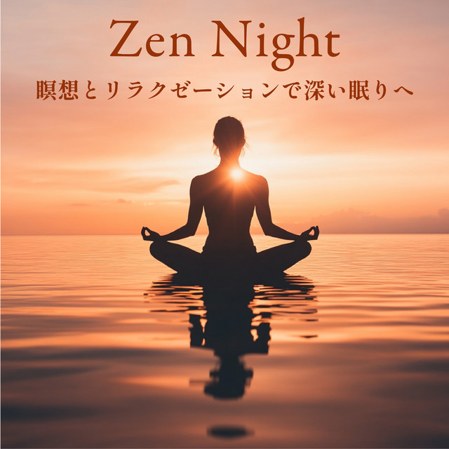 Zen Night - Deep Sleep through Meditation and Relaxation cover art