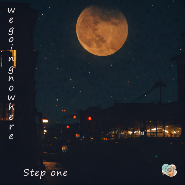 Обкладинка: Step One — wegoingnowhere