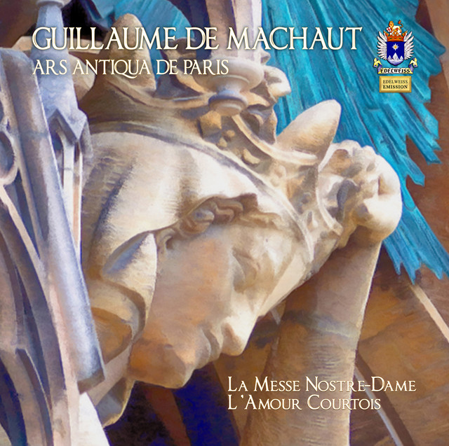 Machaut: Messe de Nostre Dame & L'amour courtois cover