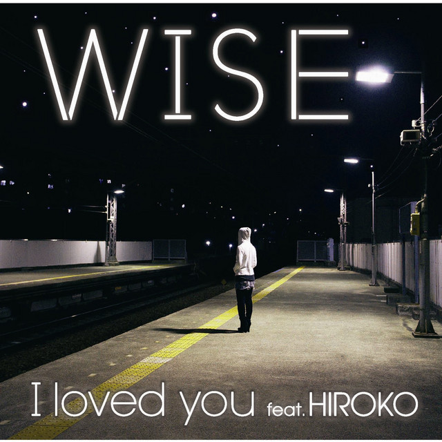 I loved you feat． HIROKO