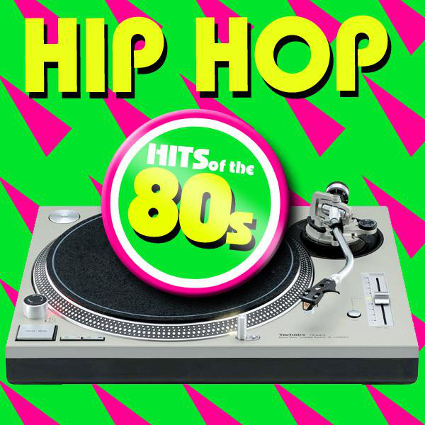 Hip Hop of the 80s cover art